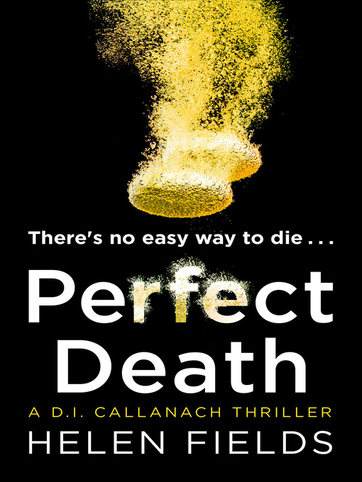 Title details for Perfect Death by Helen Fields - Available